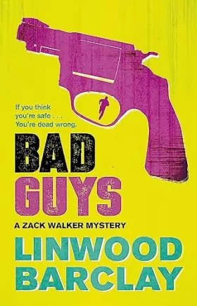 Couverture du produit · Bad Guys: A Zack Walker Mystery 2