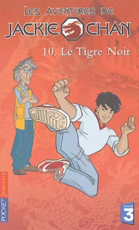 Couverture du produit · Jackie Chan, tome 10 : Le Tigre noir