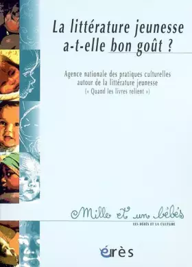 Couverture du produit · La littérature jeunesse a-t-elle bon goût ?