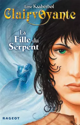Couverture du produit · Clairvoyante, Tome 3 : La fille du serpent