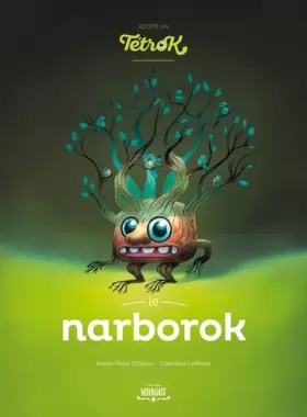 Couverture du produit · Adopte un tetrok - Le Narborok