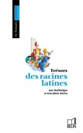 Couverture du produit · Trésors des racines latines