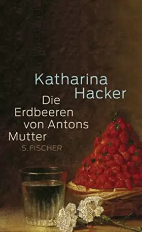 Couverture du produit · Die Erdbeeren von Antons Mutter