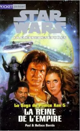 Couverture du produit · Star wars. La saga du prince Ken, Tome 5 : La reine de l'Empire