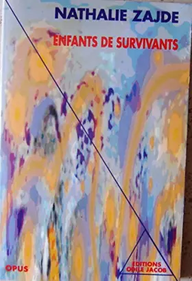 Couverture du produit · Enfants de survivants : La transmission du traumatisme chez les enfants des juifs survivants de l'extermination nazie