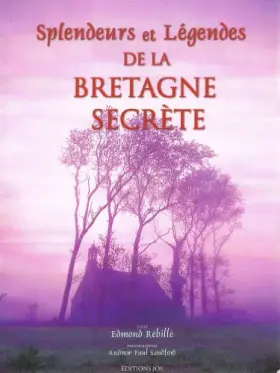 Couverture du produit · Splendeurs et legendes de la bretagne broche