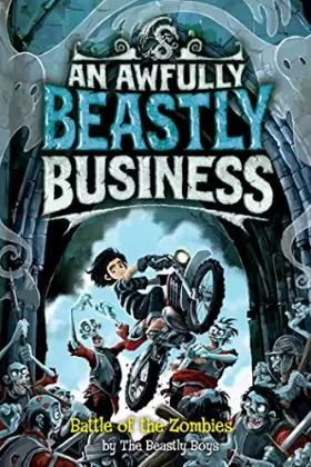 Couverture du produit · Battle of the Zombies: An Awfully Beastly Business (Volume 5)