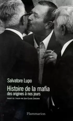 Couverture du produit · HISTOIRE DE LA MAFIA. : Des origines à nos jours