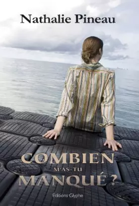 Couverture du produit · Combien M'as Tu Manque