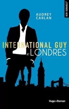 Couverture du produit · International guy - tome 7 Londres (7)