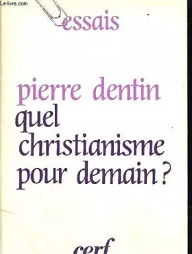 Couverture du produit · Quel christianisme pour demain? 032197