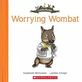 Couverture du produit · Little Mates: 23 Worrying Wombat (Little Mates)