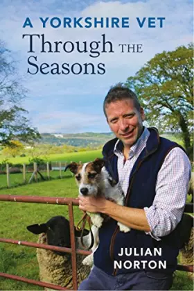 Couverture du produit · A Yorkshire Vet Through the Seasons