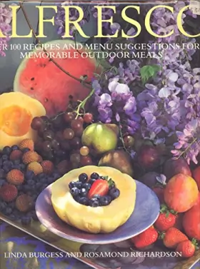Couverture du produit · Alfresco: Over 100 Recipes and Menu Suggestions for Memorable Outdoor Meals