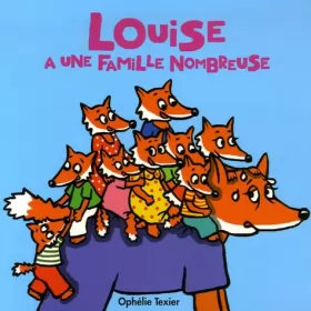 Couverture du produit · Louise a une famille nombreuse