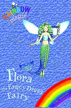 Couverture du produit · Flora the Fancy Dress Fairy: Special