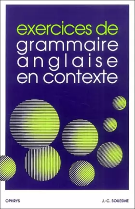 Couverture du produit · Exercices de grammaire anglaise en contexte. Avec corrigés