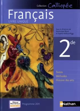 Couverture du produit · Français 2de - Programme 2011 : Livre unique format compact