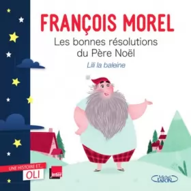 Couverture du produit · OLI - Les bonnes résolutions du Père Noël: Collection " Une histoire... et OLI "