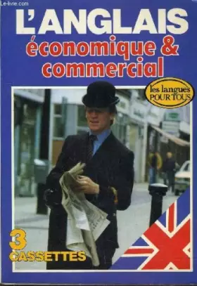 Couverture du produit · L'ANGLAIS ECONOMIQUE ET COMMERCIAL.