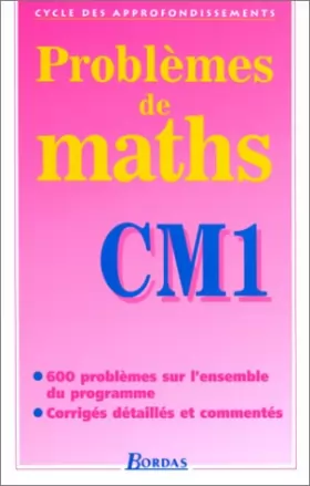 Couverture du produit · Problèmes mathématiques CM1. Cycle des approfondissements