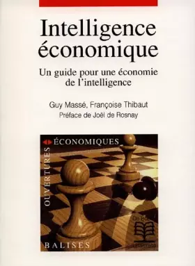 Couverture du produit · Intelligence économique : Un guide pour une économie de l'intelligence