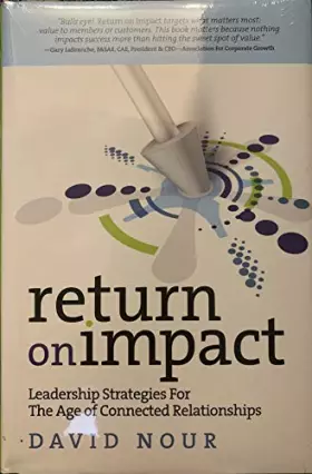 Couverture du produit · Return on Impact: Leadership Strategies for the Age of Connected Relationships