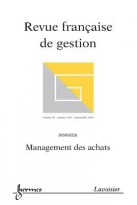 Couverture du produit · Management des achats (Revue française de gestion Vol. 36 N° 205 - juin-juillet 2010)
