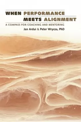 Couverture du produit · When Performance Meets Alignment - a Compass for Coaching And Mentoring
