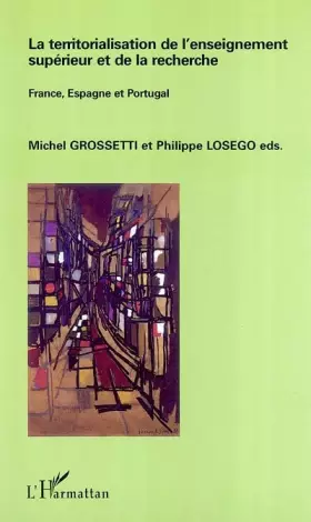 Couverture du produit · La territorialisation de l'enseignement supérieur et de la recherche