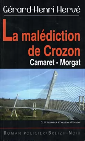 Couverture du produit · La malédiction de Crozon - Camaret, Morgat