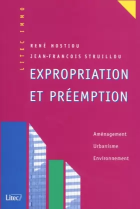 Couverture du produit · Expropriation et préemption (ancienne édition)