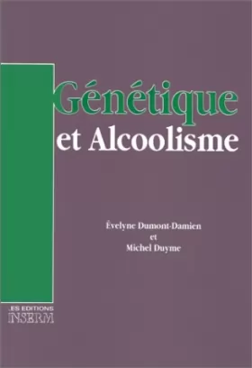 Couverture du produit · Génétique et alcoolisme