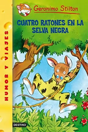 Couverture du produit · Cuatro Ratones En La Selva Negra / Four Mice in the Deep Jungle
