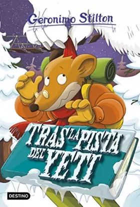 Couverture du produit · Tras la pista del yeti: Geronimo Stilton 16