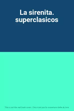 Couverture du produit · La sirenita. superclasicos