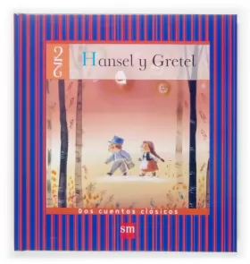 Couverture du produit · Dos Cuentos Clasicos/ Two Classic Tales: Hansel Y Gretel Y La Ratita Presumida/ Hansel & Gretel and the Vain Little Mouse