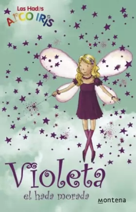 Couverture du produit · Violeta, el hada morada/ Heather, the Violet Fairy