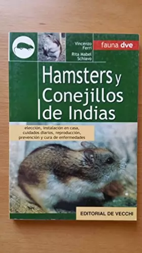 Couverture du produit · Hamsters y conejillos de indias