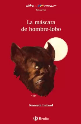 Couverture du produit · La mascara de hombre-lobo/ The Werewolf Mask