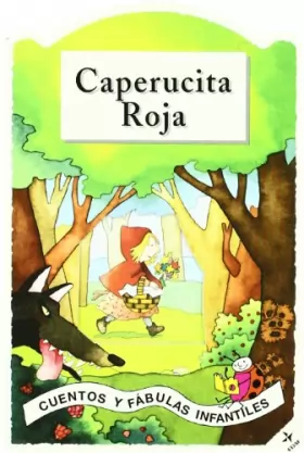 Couverture du produit · Caperucita Roja / Little Red Riding Hood: Cuentos y Fabulas Infantiles/ Infantile Stories and Fables