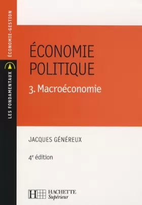 Couverture du produit · Economie politique : Tome 3, Macroéconomie