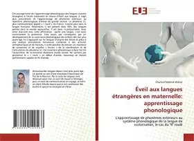 Couverture du produit · Éveil aux langues étrangères en maternelle: apprentissage phonologique: L'apprentissage de phonèmes extérieurs au système phono