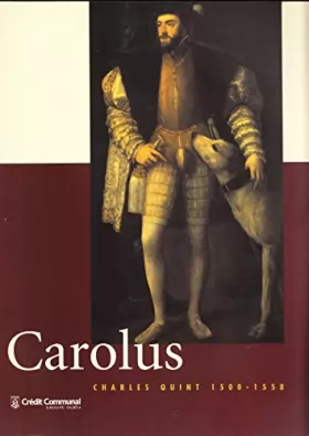 Couverture du produit · CAROLUS - KEIZER KAREL 1500-2000 - SOFT COVER
