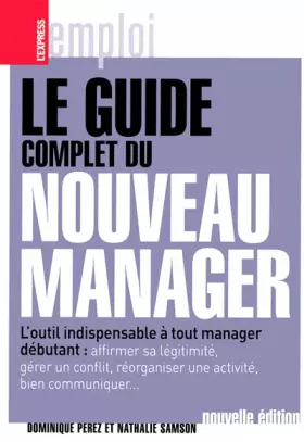 Couverture du produit · Le guide complet du nouveau manager