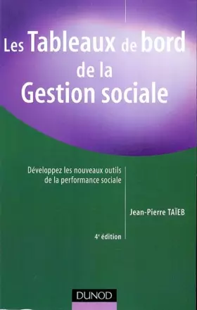 Couverture du produit · Les Tableaux de bord de la gestion sociale : Développez les nouveaux outils de la performance sociale