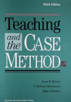 Couverture du produit · Teaching and the Case Method: Text, Cases, and Readings