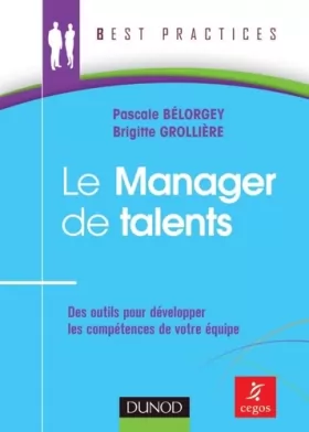Couverture du produit · Le Manager de talents - Des outils pour développer les compétences de votre équipe