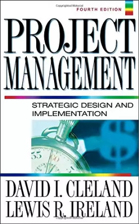 Couverture du produit · Project Management: Strategic Design and Implementation