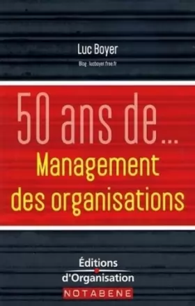 Couverture du produit · 50 ans de management des organisations